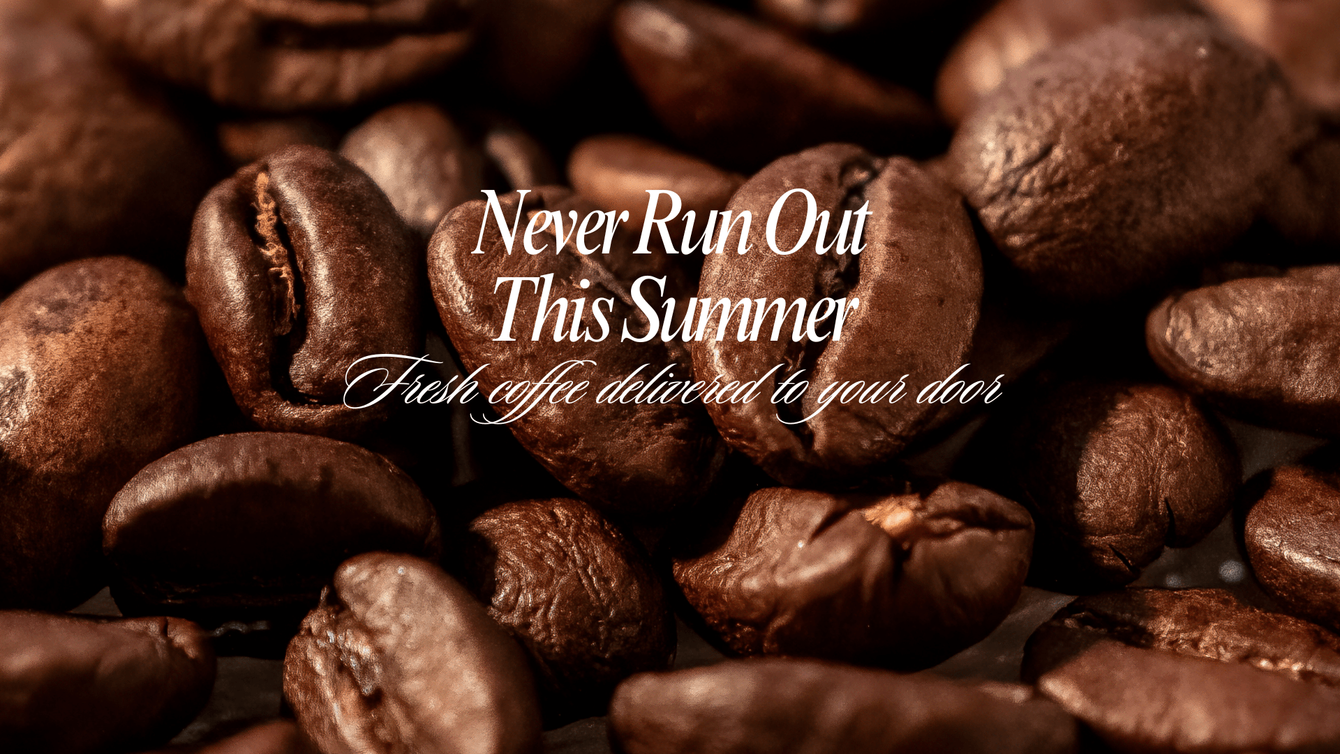 Never Run Out This Summer