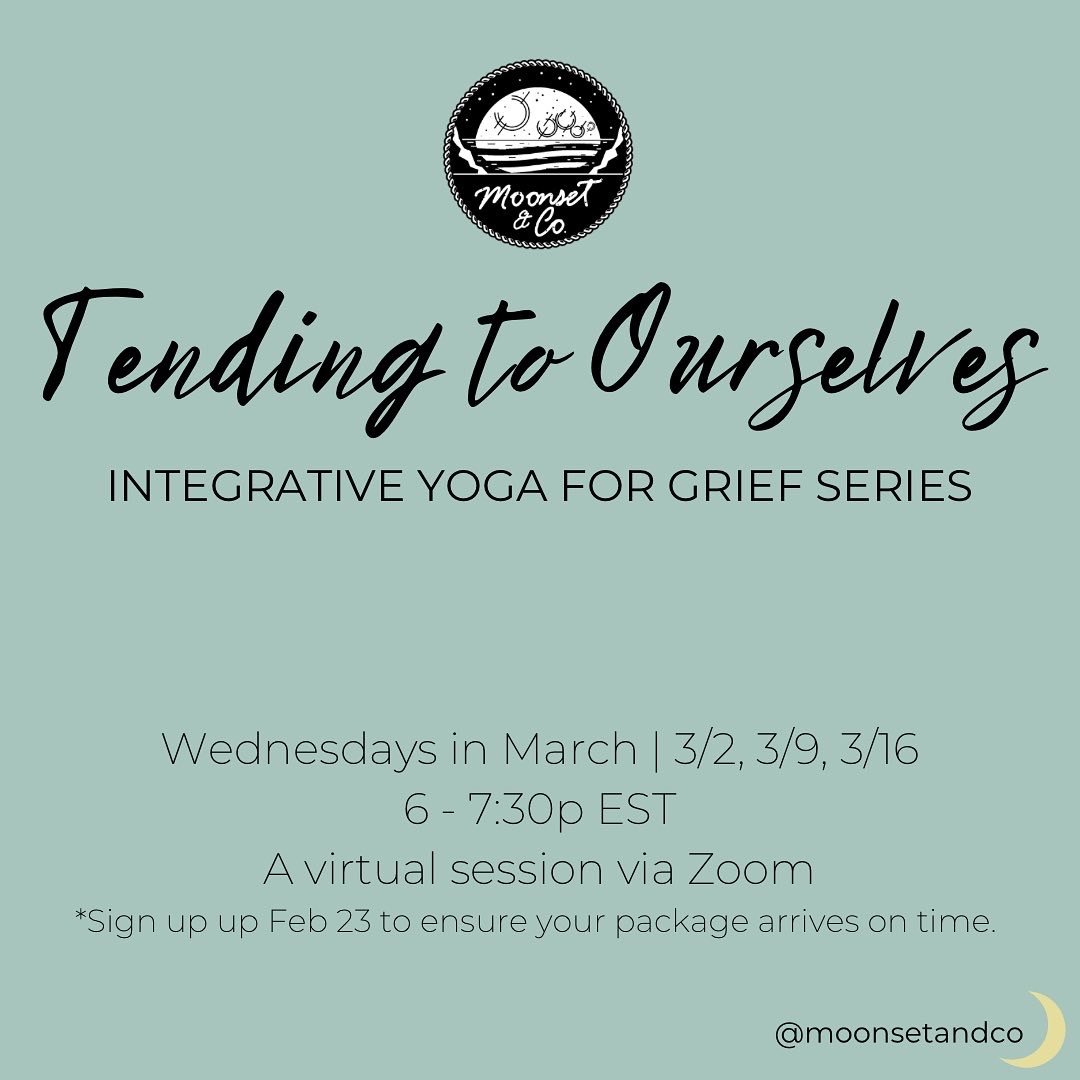Tending to Ourselves: Integrative Yoga for Grief