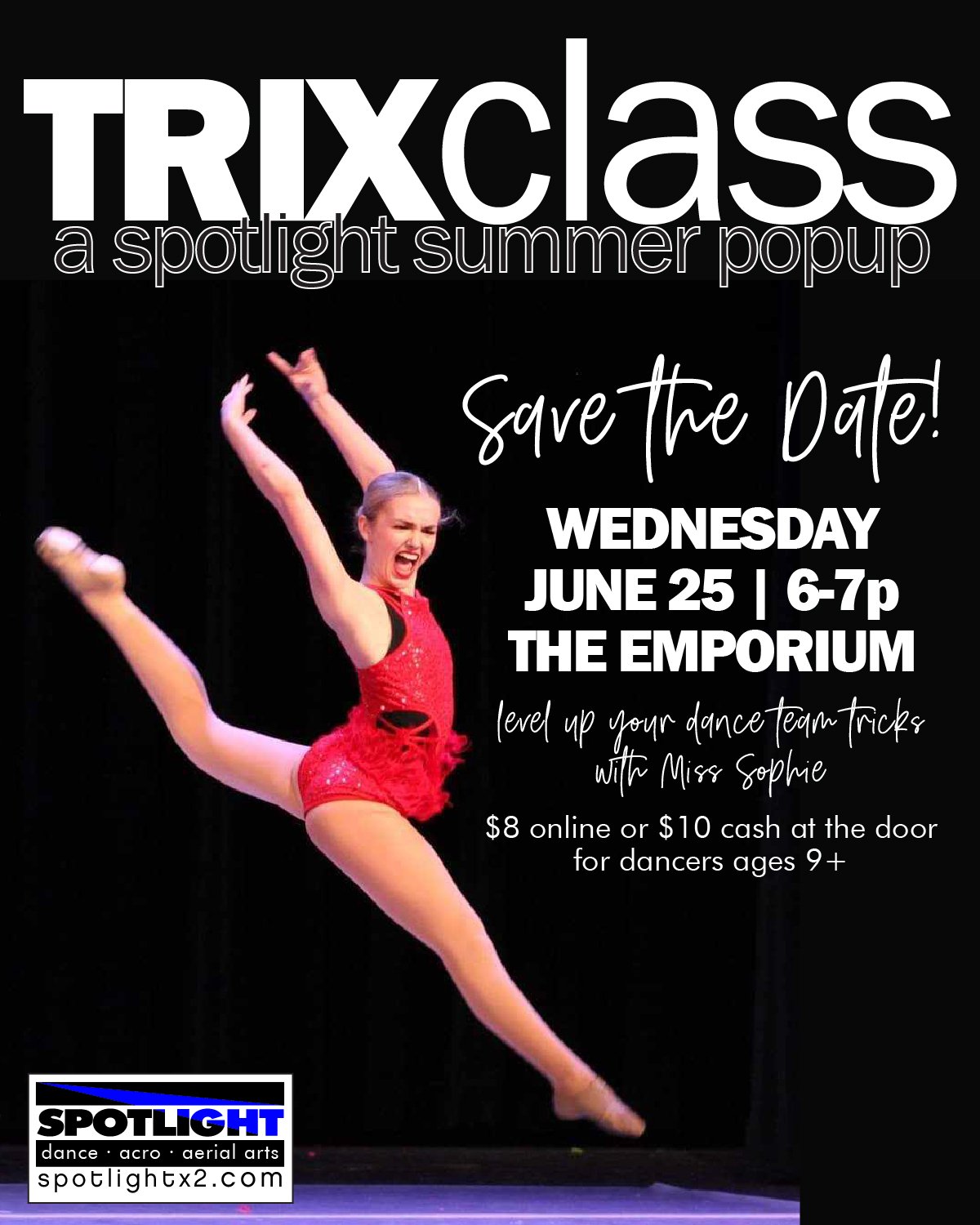 🚨‼️TOMORROW‼️🚨

T R I X 💥 C L A S S
a &uarr; s p o t l i g h t &uarr; s u m m e r &uarr; p o p u p
Level up your dance team tricks with Miss Sophie! 💖🤸&zwj;♀️ 

➡️ Learn drills and safety tips on how to master some of the most popular tricks per