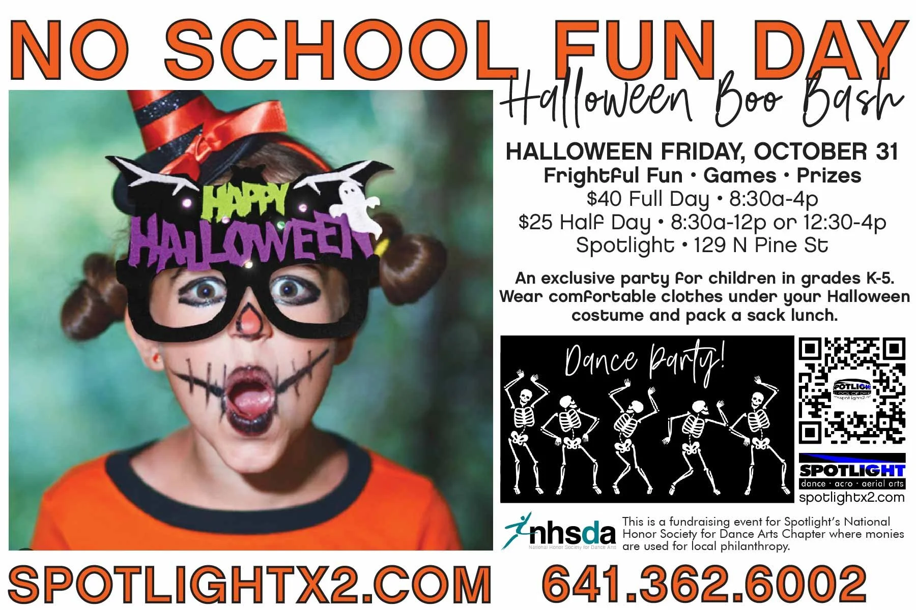 F R I G H T F U L 🕷 F U N
It's a No School Dance Party at Spotlight! 👻🎃
📅 Halloween Friday, October 31
⏰ 8:30a-4p | Half Day Options 8:30a-12p or 12:30-4p
📍 Spotlight | 129 N Pine St
🏷 $40 ($25 half day) 
• ☠ • ☠ • ☠ • ☠ &b