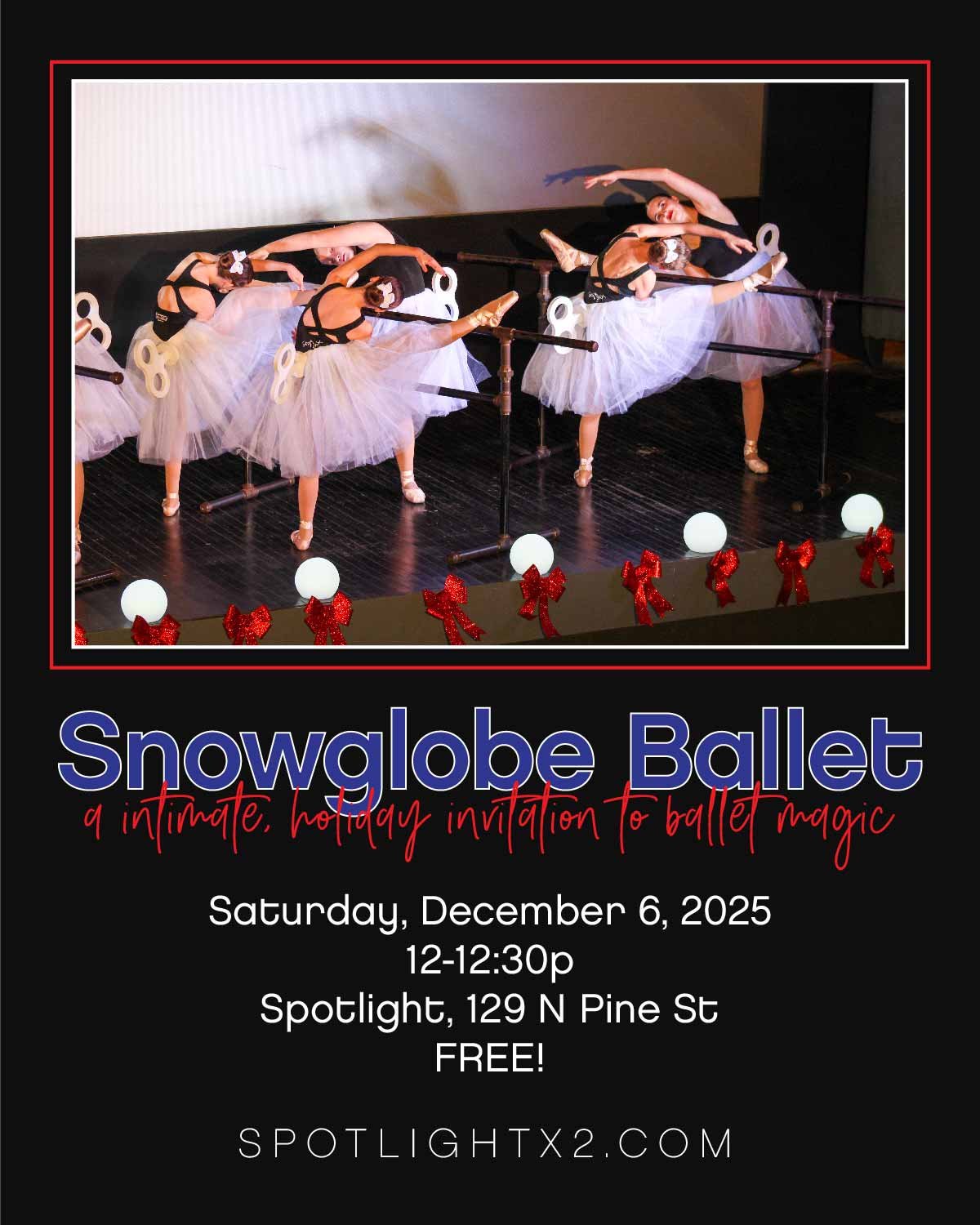 c e l e b r a t e ✨ t h e ✨ m a g i c
'Twas the night before the show, and all through the studio, young dancers are preparing, their spirits aglow! 🩰

Join us for Snowglobe Ballet at mMerry Marketplace! Our talented pointe students will perform bea