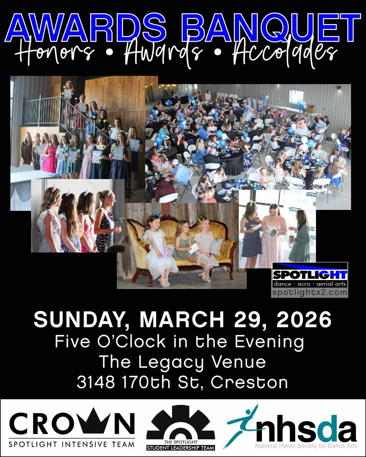 A W A R D S 🏆 B A N Q U E T
 &bull; Sunday, March, 2029
 &bull; 5:00pm
 &bull; The Legacy Venue
This elegant "tablecloth" event is a chance to dress up and witness an evening filled with recognition and pride as we shine a spotlight on our