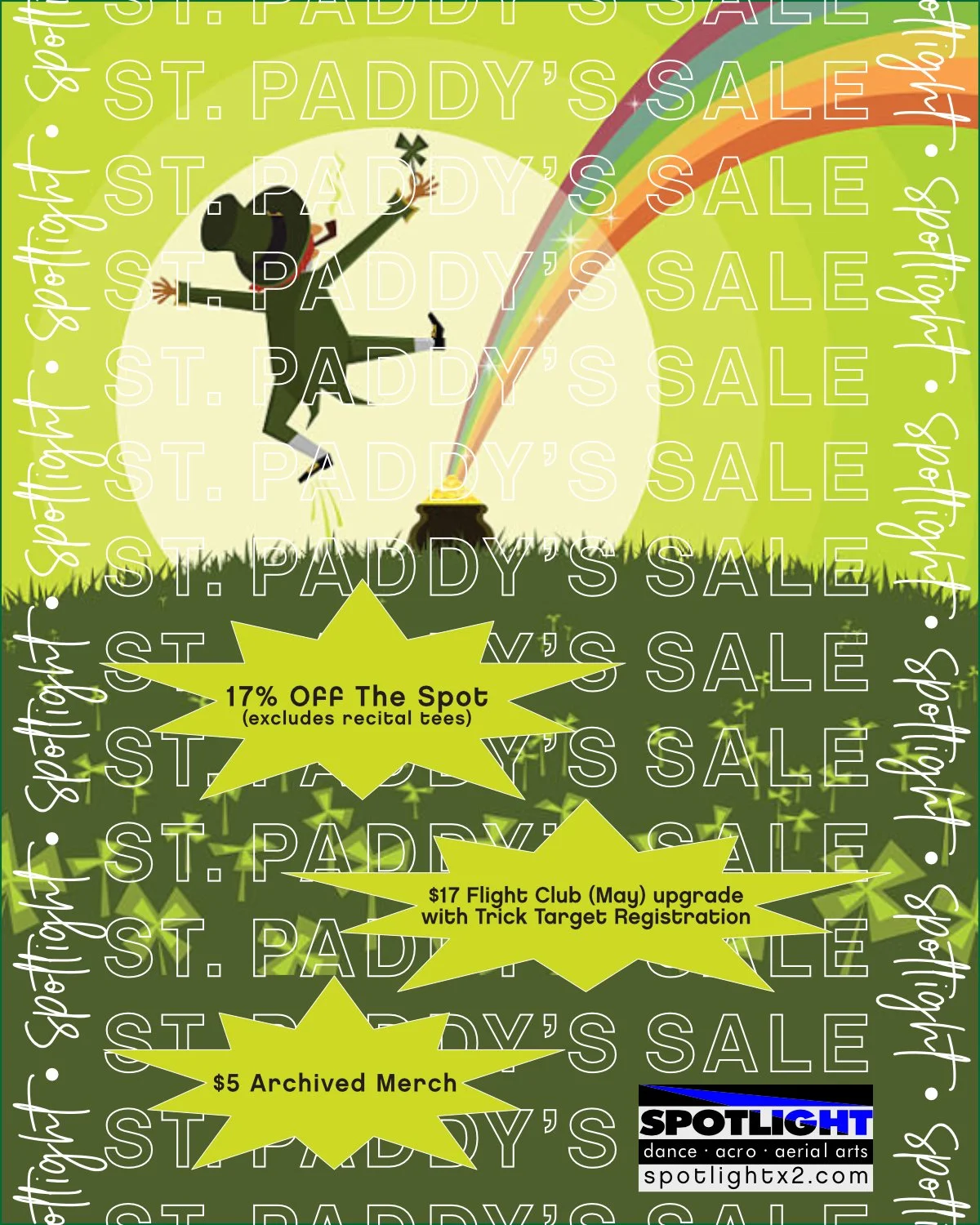 S T P A D D Y S ☘️ F L A S H ☘️ S A L E 
Find your pot o' gold 🪙 LinkTree in bio! 🌈
🎩💚 $17 Flight Club (May) upgrade with Trick Target Reg
🎩💚 Score 17% OFF The Spot (our online store)* 
🎩💚 $5 Archived Merch
*excludes recital tees

✨ To save o