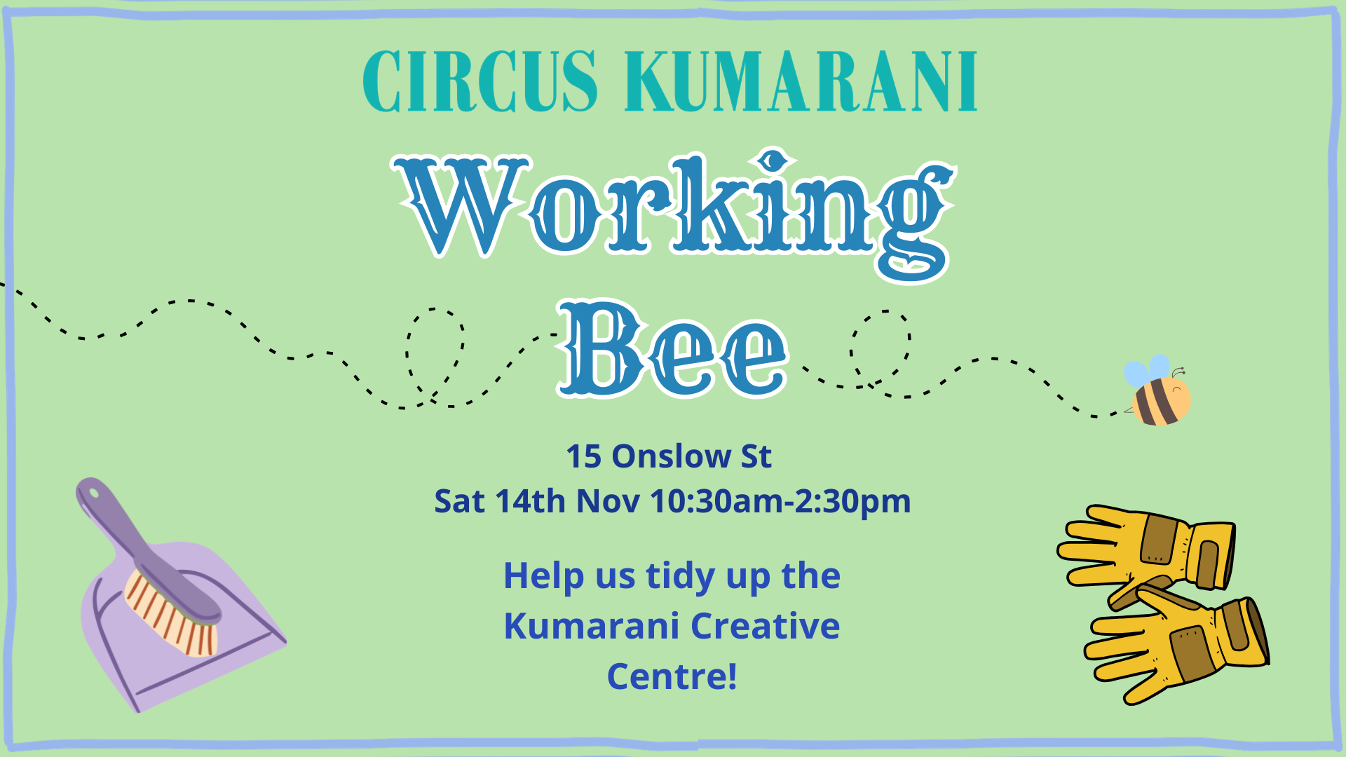 Working Bee - Kumarani Creative Centre Tidy Up!