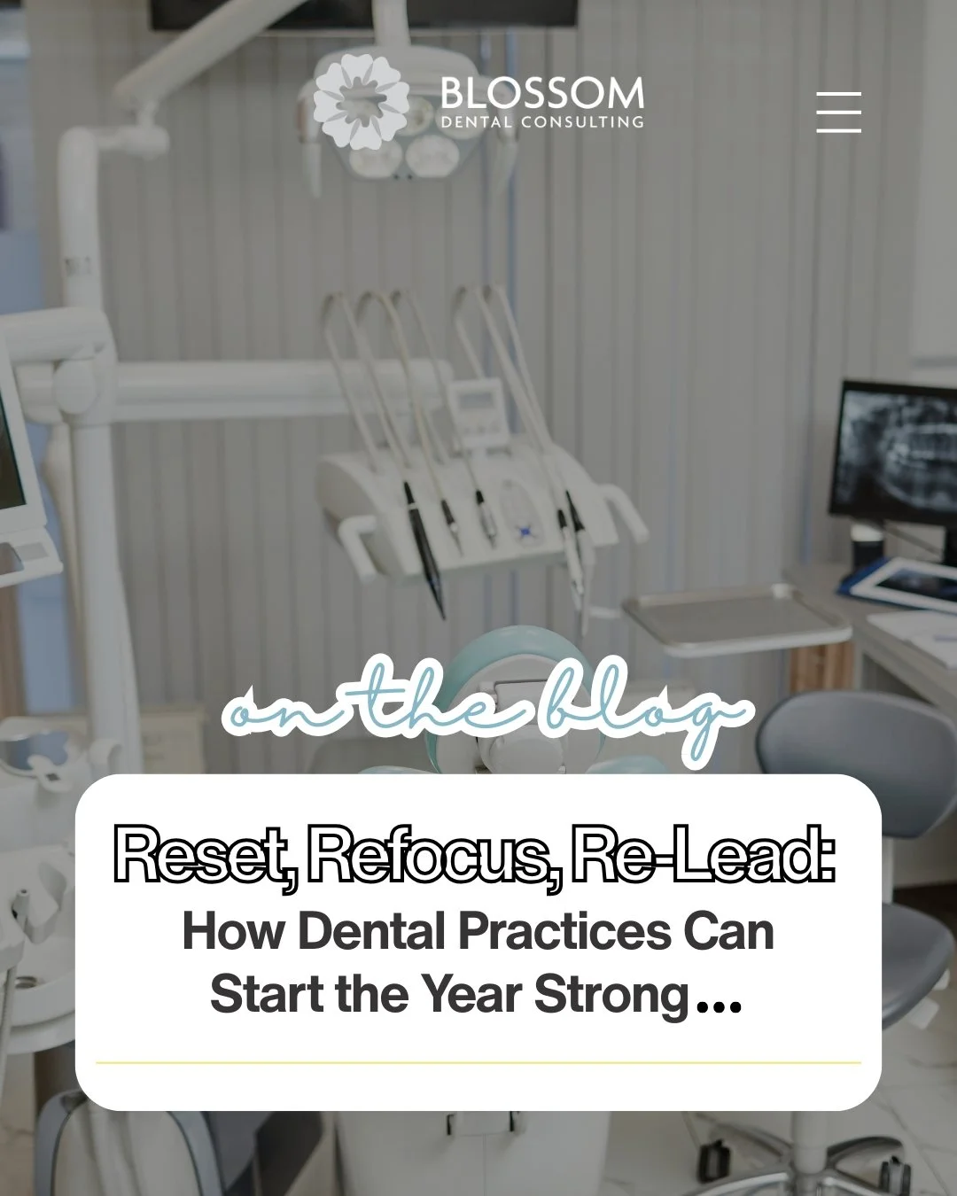 Reset, Refocus, Re-Lead: How Dental Practices Can Start the Year Strong