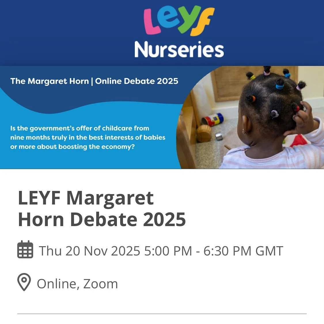 We are delighted that our Chair, Anne Fennell will be joining as a guest panellist at this year&rsquo;s Margaret Horn debate, hosted by @London Early Years Foundation (LEYF) and chaired by journalist @Gabriella Jozwiak. 

Together, we&rsquo;ll be div