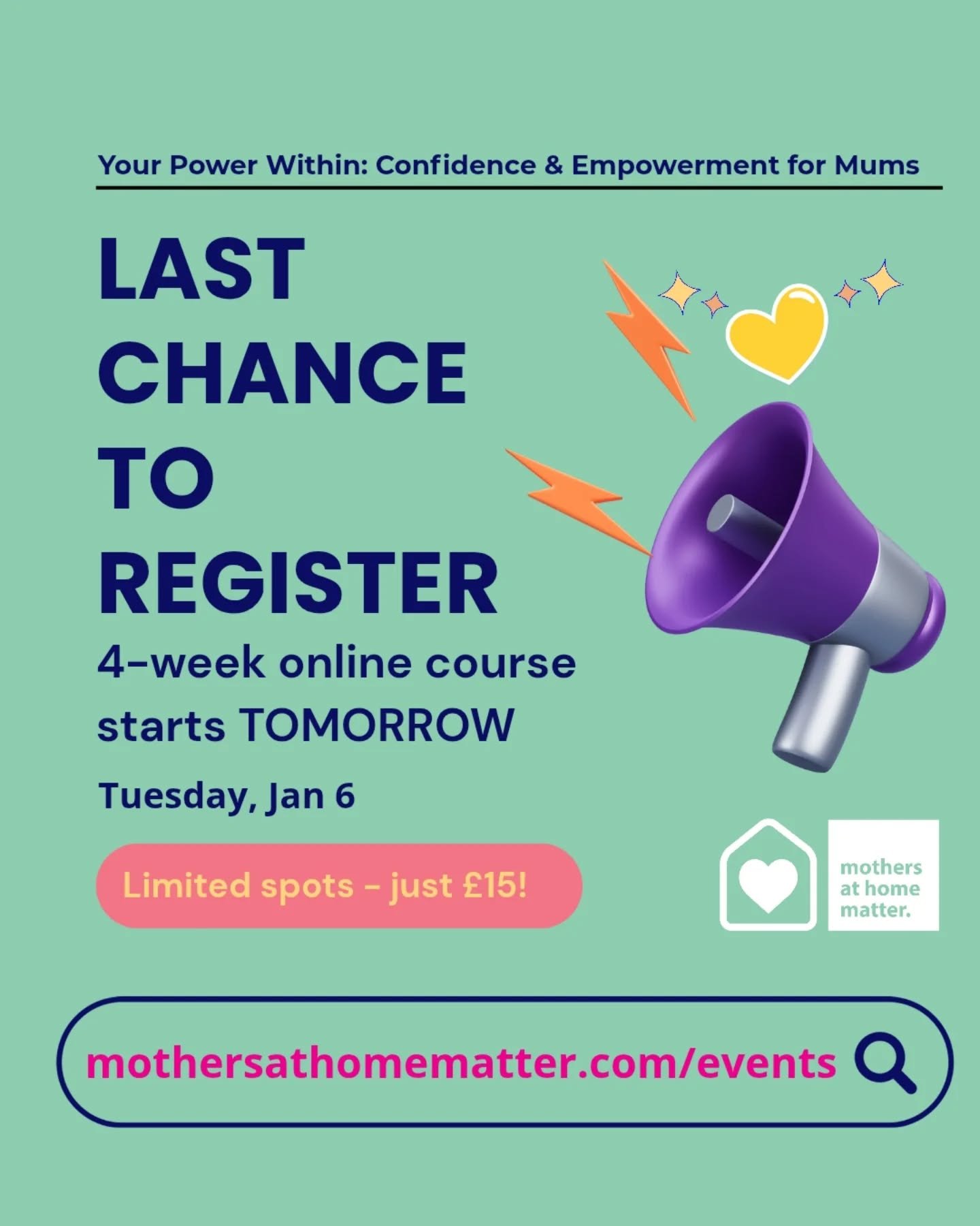 🎉 LAST CHANCE! Our 4-week online course for mums starts TOMORROW. 

Hosted by Susanne Springer, virtual workshops to build confidence, resilience and self-belief through personal insight, mindset shifts and practical strategies.

Only &pound;15 for 