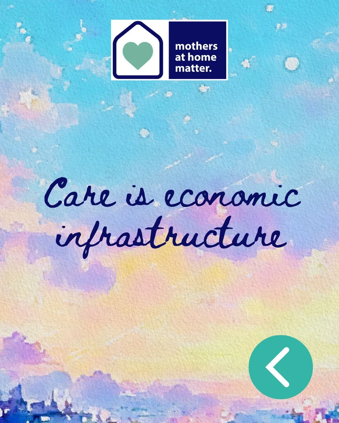 Care IS economic infrastructure. Why then are the people who do it, referred to as &lsquo;economically inactive&rsquo;?They are the foundation everything else depends on. At MAHM we keep chipping away. Join us. https://www.mothersathomematter.com/joi