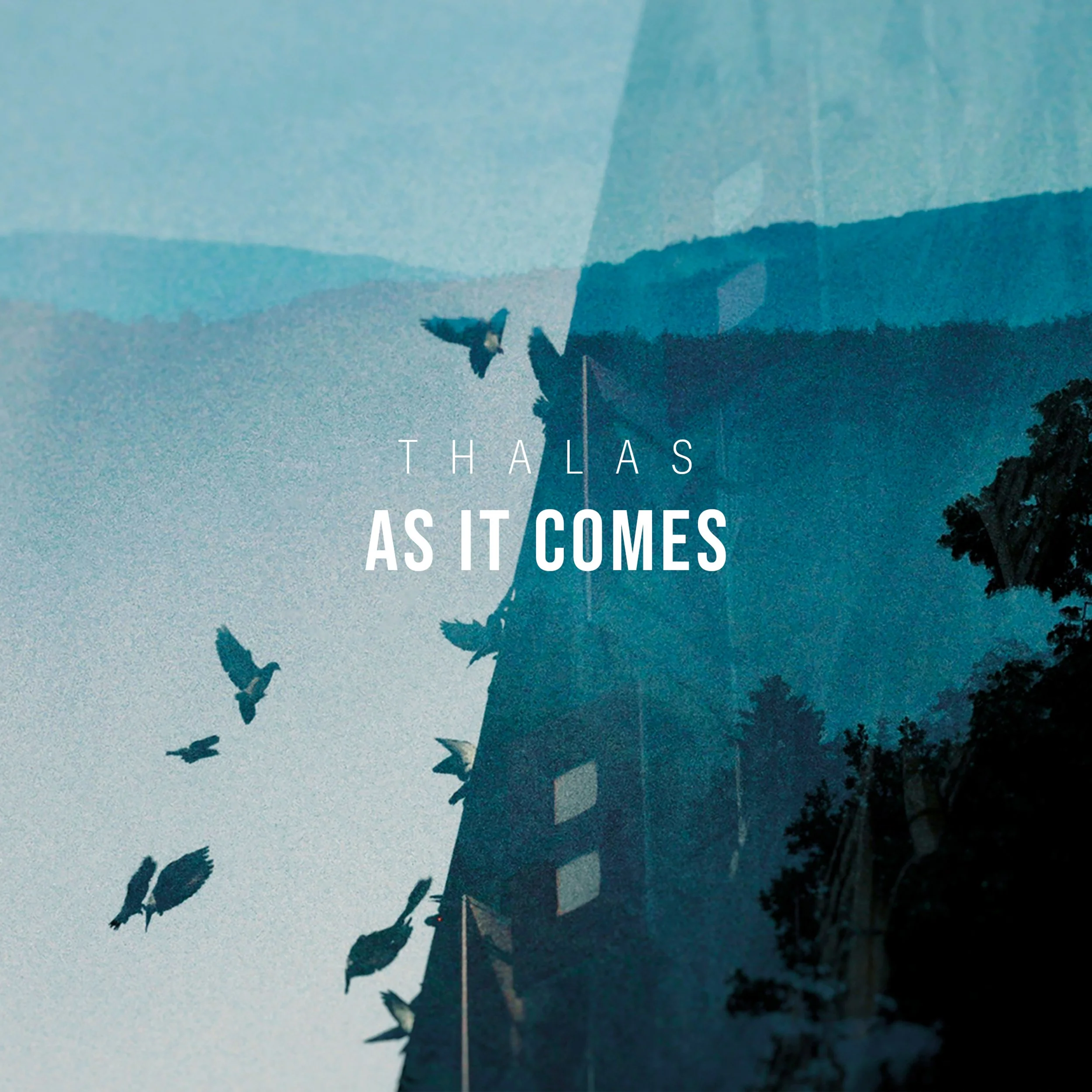 AS IT COMES - Thalas (album - 2025)