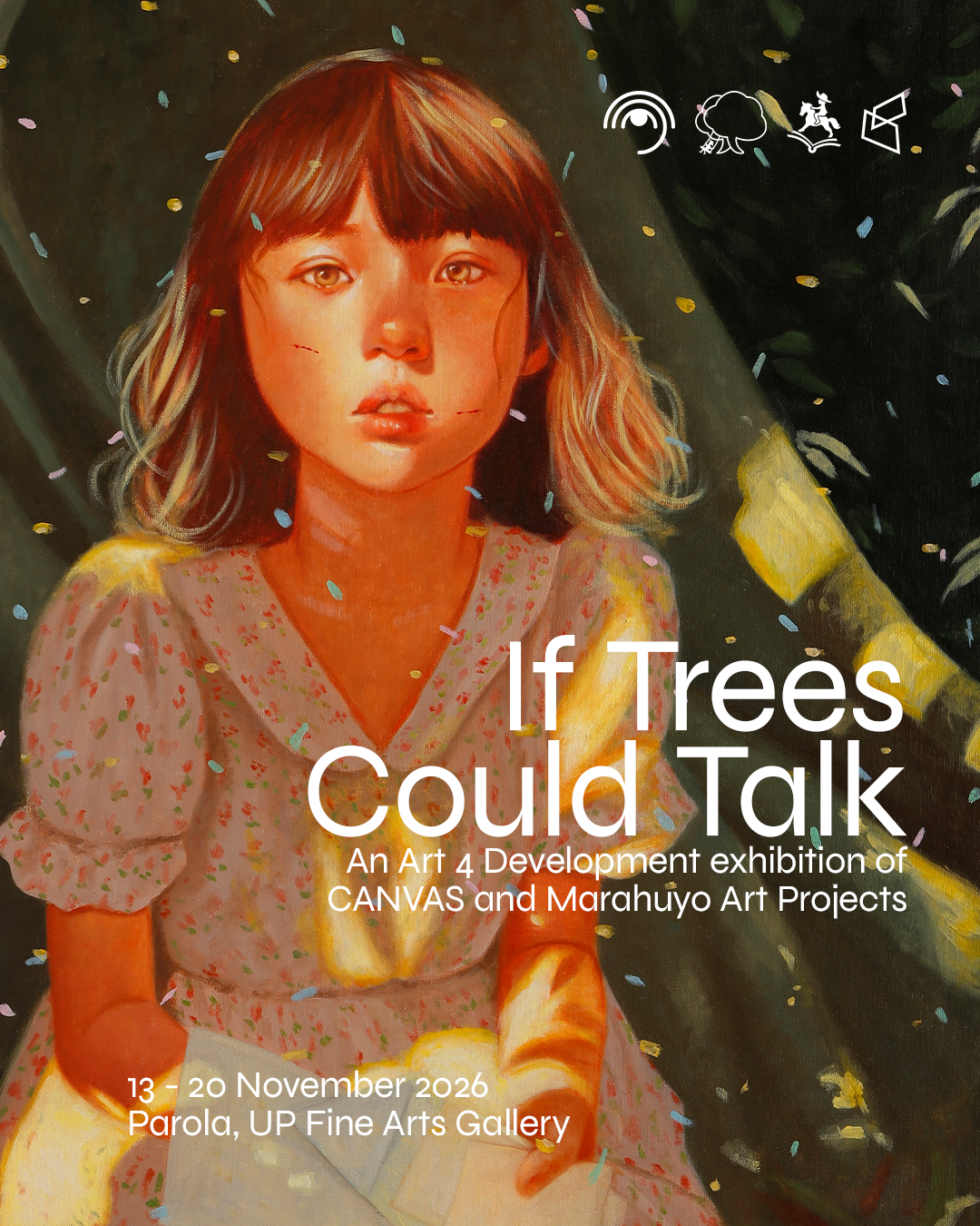 If Trees Could Talk: An Art 4 Development Exhibition