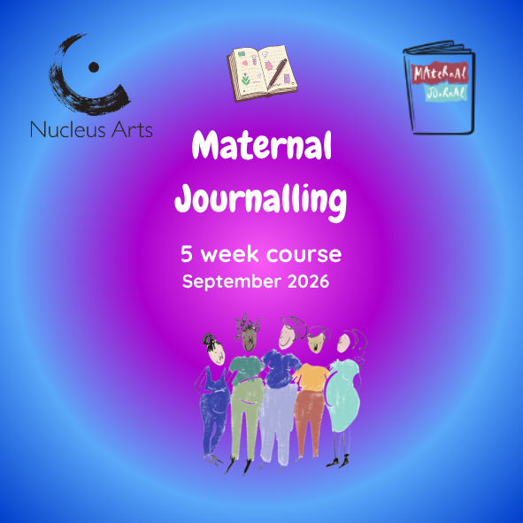 Maternal Journalling - 5 week course- Friday 18th and 25th September, 2nd, 16th and 23rd October 10am-12.30pm