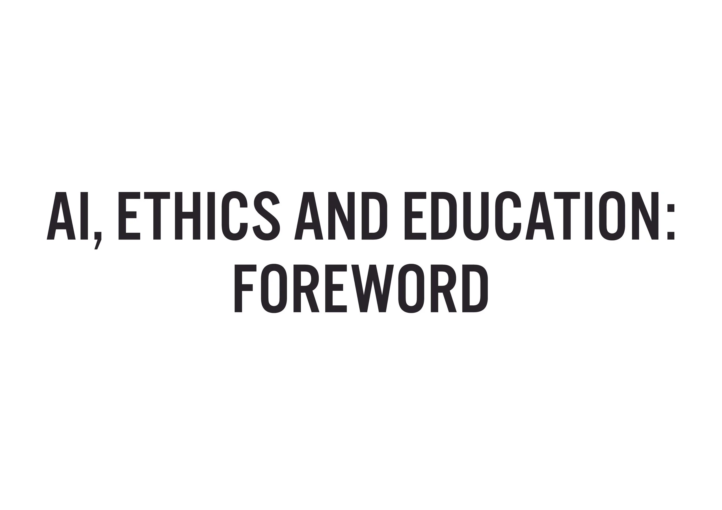 ISSUE 4: AI, Ethics and Education