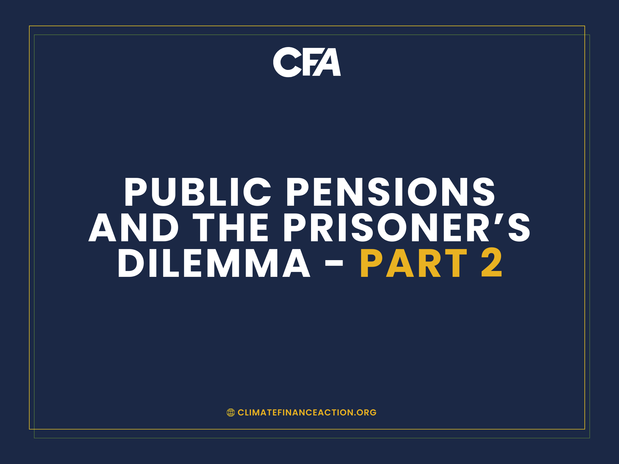 Video: Public Pensions and the Prisoner’s Dilemma - Part 2