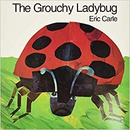 the grouchy ladybug.jpg