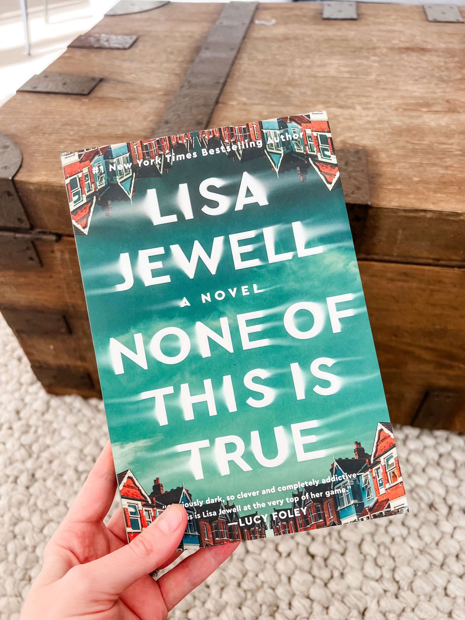 Book Review: None of This Is True by Lisa Jewell