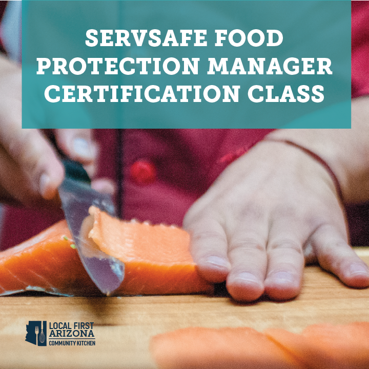 ServSafe Food Manager Certification — Local First Arizona