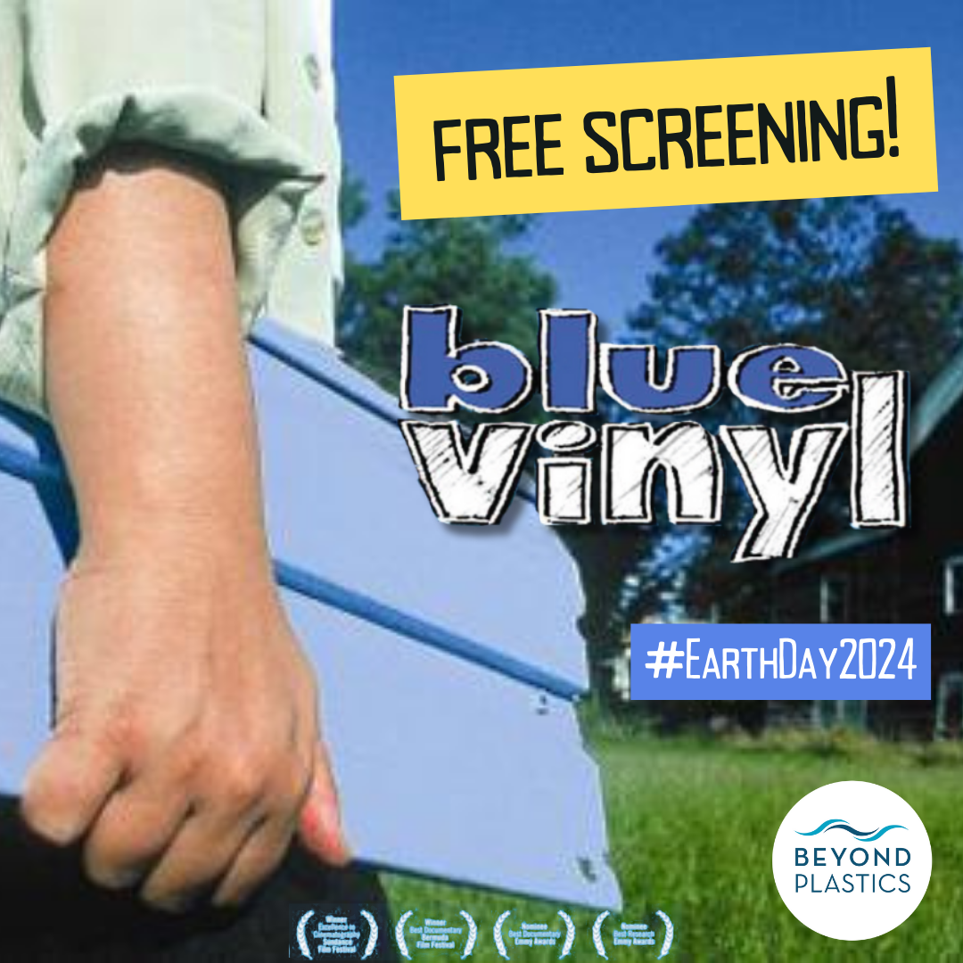 Host a Screening of Blue Vinyl