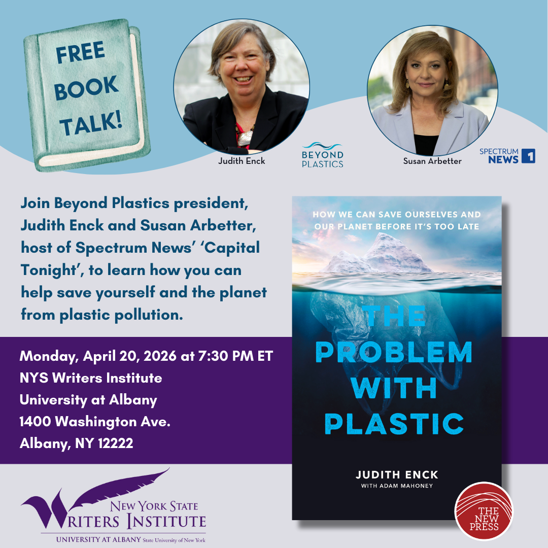 Mon, 4/20/26 at 7:30 PM ET | Talk with Judith Enck &amp; Susan Arbetter at the NYS Writers Institute at SUNY Albany