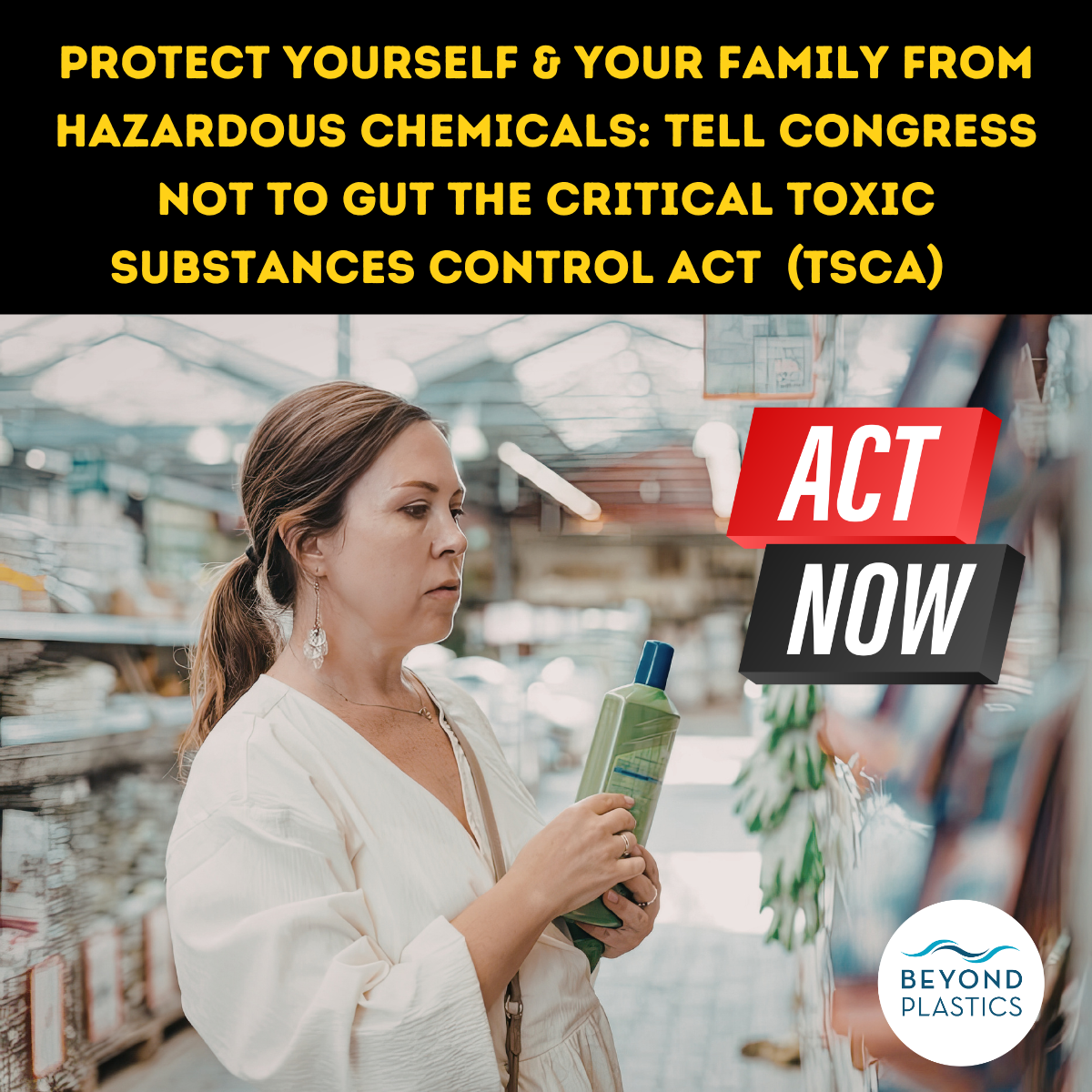 Congress: Protect Our Health from Toxic Chemicals in Plastics