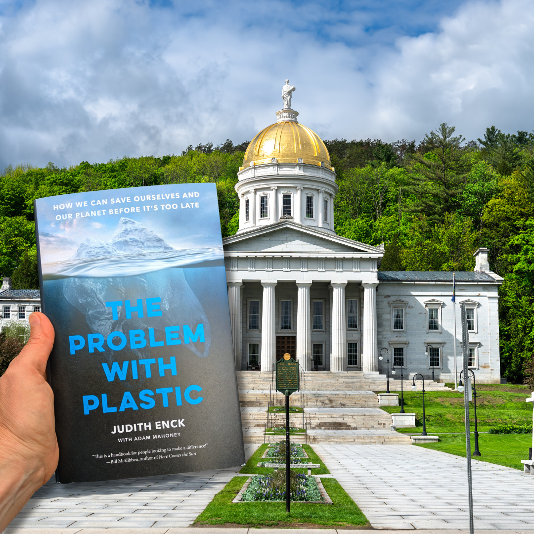 📘Giving “The Problem with Plastic” to Legislators &amp; Librarians in VT🏛️