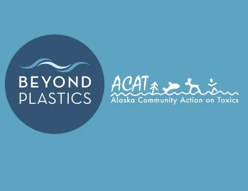 Courtney Moore of Beyond Plastics’ Affiliate, Alaska Community Action on Toxics, shares her organization’s work to tackle plastic pollution in a state with preemption