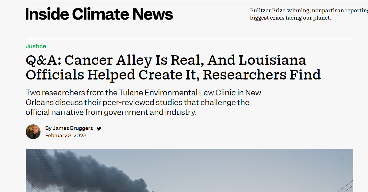 Q&A Cancer Alley Is Real, And Louisiana Officials Helped Create It