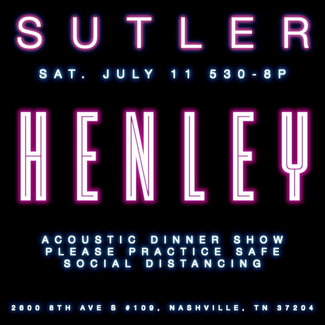 UPDATE: The show is now from 5-7PM &bull; see y&rsquo;all there! 

THIS SATURDAY &bull; Come join us for some LIVE music + dinner at @thesutler from 530-8pm! 🥃
.
.
.
.
#henley #wearehenley #countrymusic #live #thesutler #newmusic #nashville
