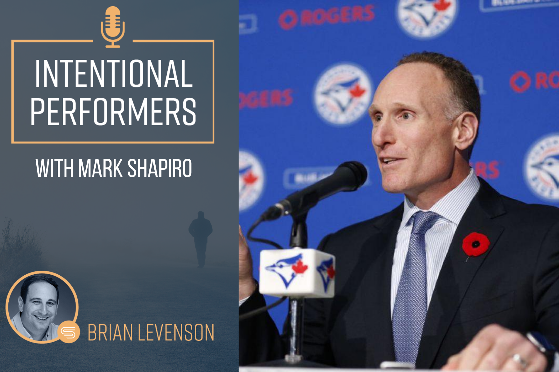 Player and Human Development with Toronto Blue Jays President/CEO Mark Shapiro