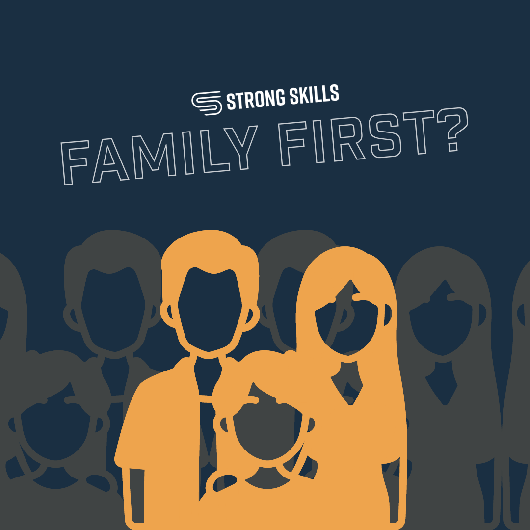Family First?