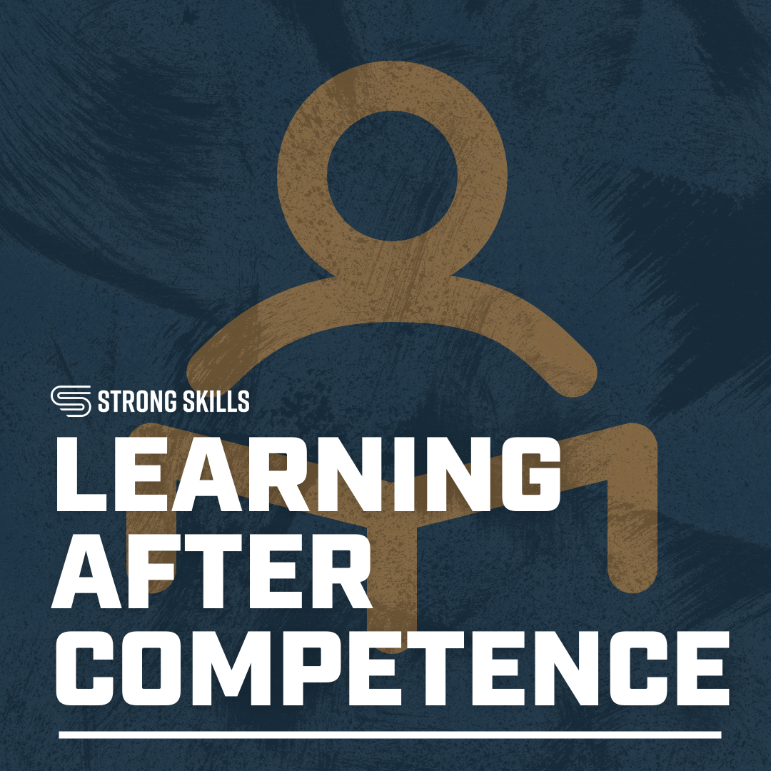 Learning After Competence 