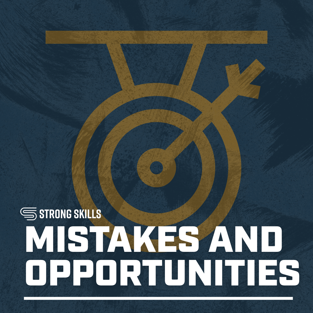 Mistakes and Opportunities 