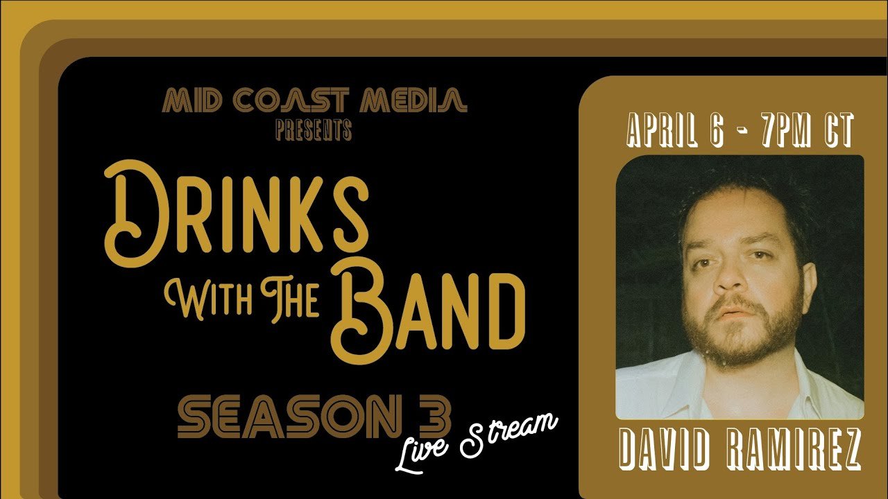 Drinks with the Band ft. David Ramirez