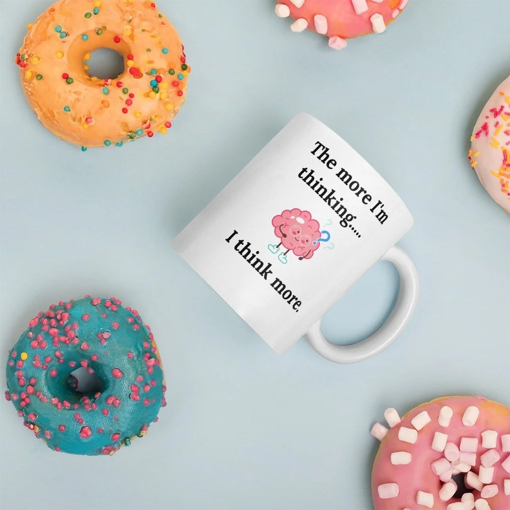 A Gift For The Overthinker!