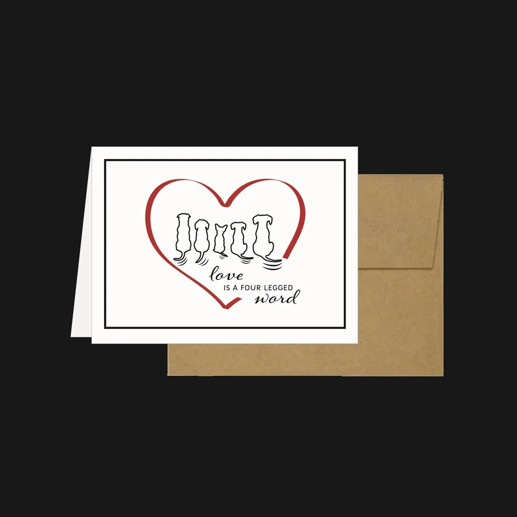 Greeting Card Love is a Four Legged Word