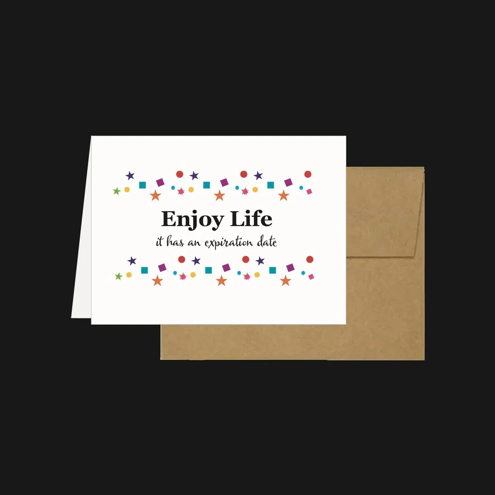 Greeting Card Enjoy Life