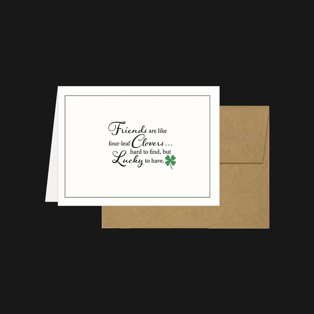 Greeting Card Friends are Like Clovers