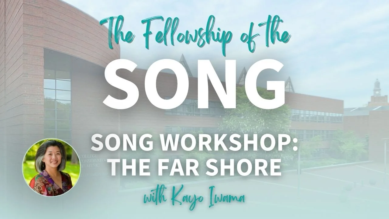 The Fellowship of the Song: The Far Shore