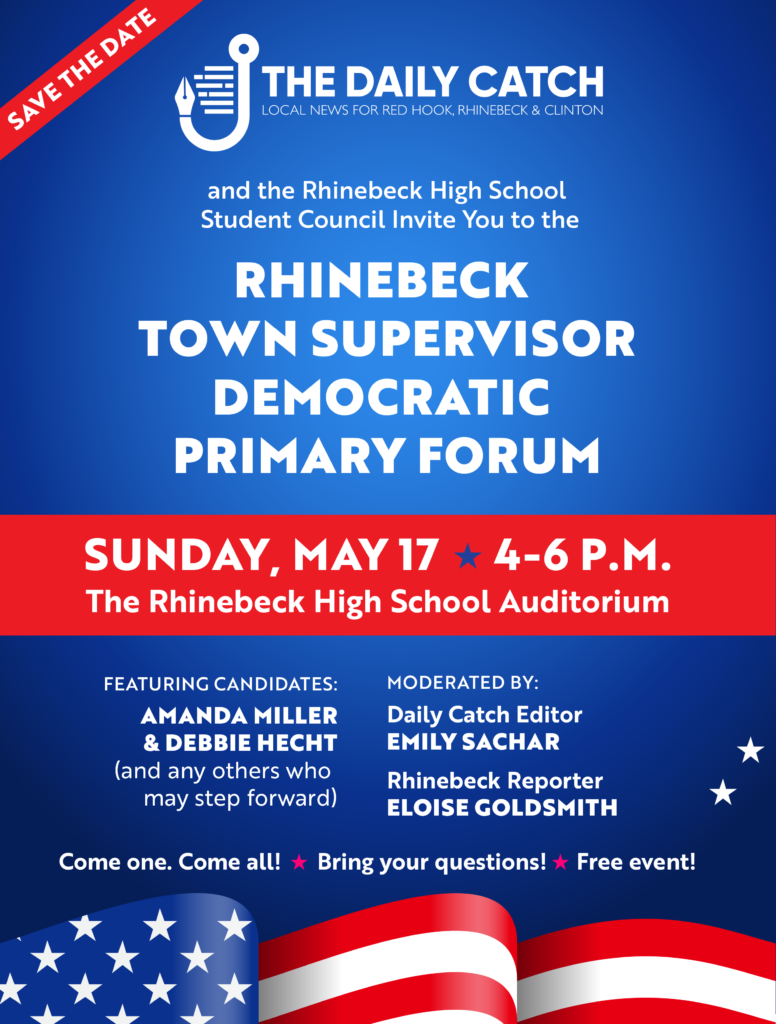 The Daily Catch Rhinebeck Town Supervisor Democratic Primary Forum