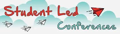 Registration Closes Today - Student-Led Conferences - Friday, March 7, 2025