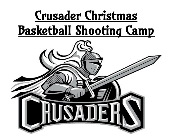 Crusader Christmas Basketball Shooting Camp