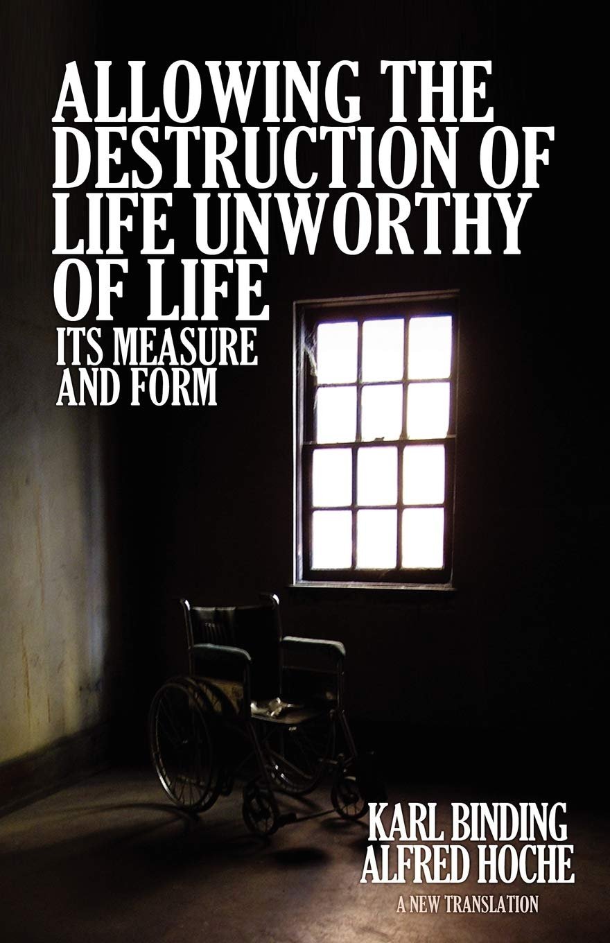Life Unworthy of Death?