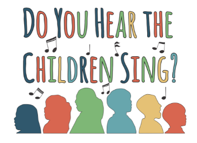 Colorful text asking, 'Do you hear the children sing?' with silhouettes of children and musical notes.