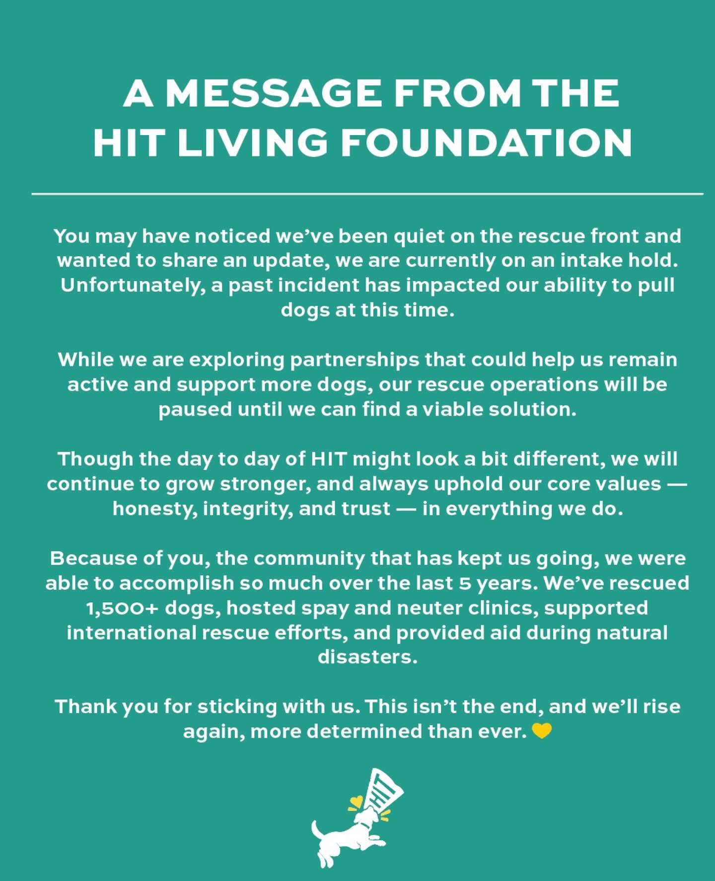 Please reach out if you have any questions 💛

You may have noticed we&rsquo;ve been quiet on the rescue front and wanted to share an update, we are currently on an intake hold. Unfortunately, a past incident has impacted our ability to pull dogs at 