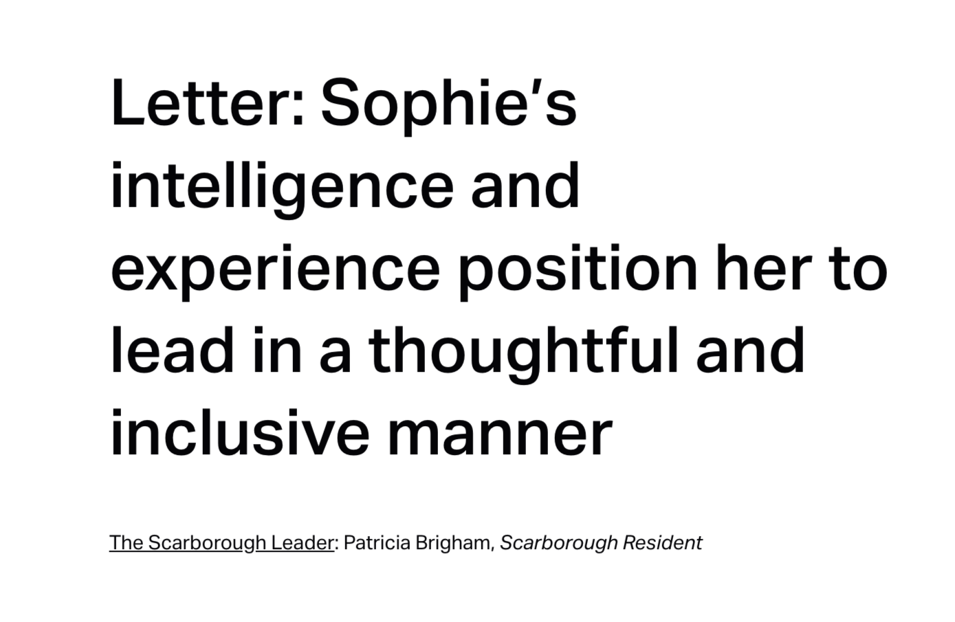 A presentation slide with a quote about a person named Sophie, emphasizing her intelligence and inclusive leadership. The quote is by Patricia Brigham, a Scarborough Resident.
