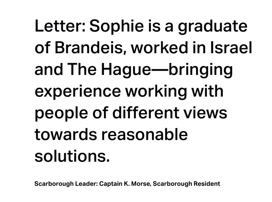 Text of a letter explaining that Sophie is a graduate of Brandeis, worked in Israel and The Hague, and has experience working with people of different views towards reasonable solutions, signed by Captain K. Morse, Scarborough Resident.