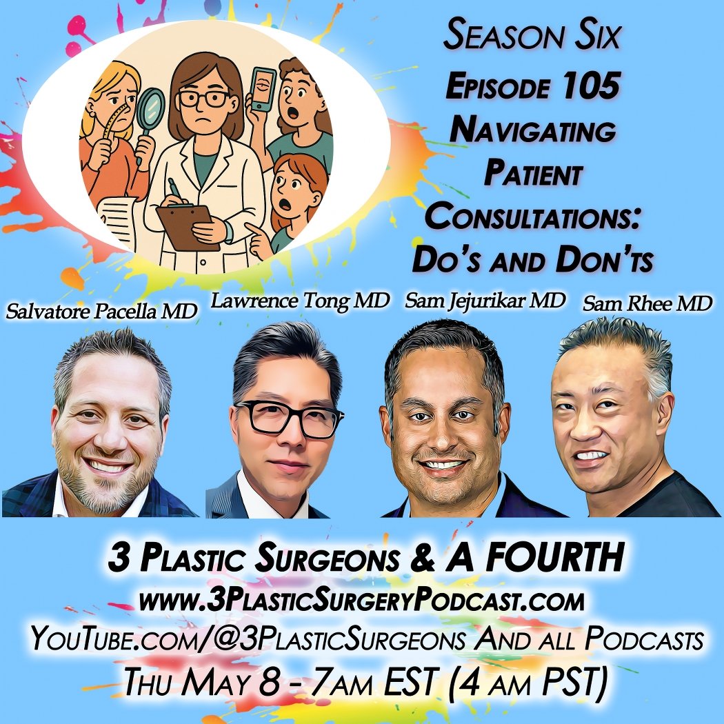 S05E105 - Navigating Patient Consultations for Cosmetic Surgery - Do's and Don'ts