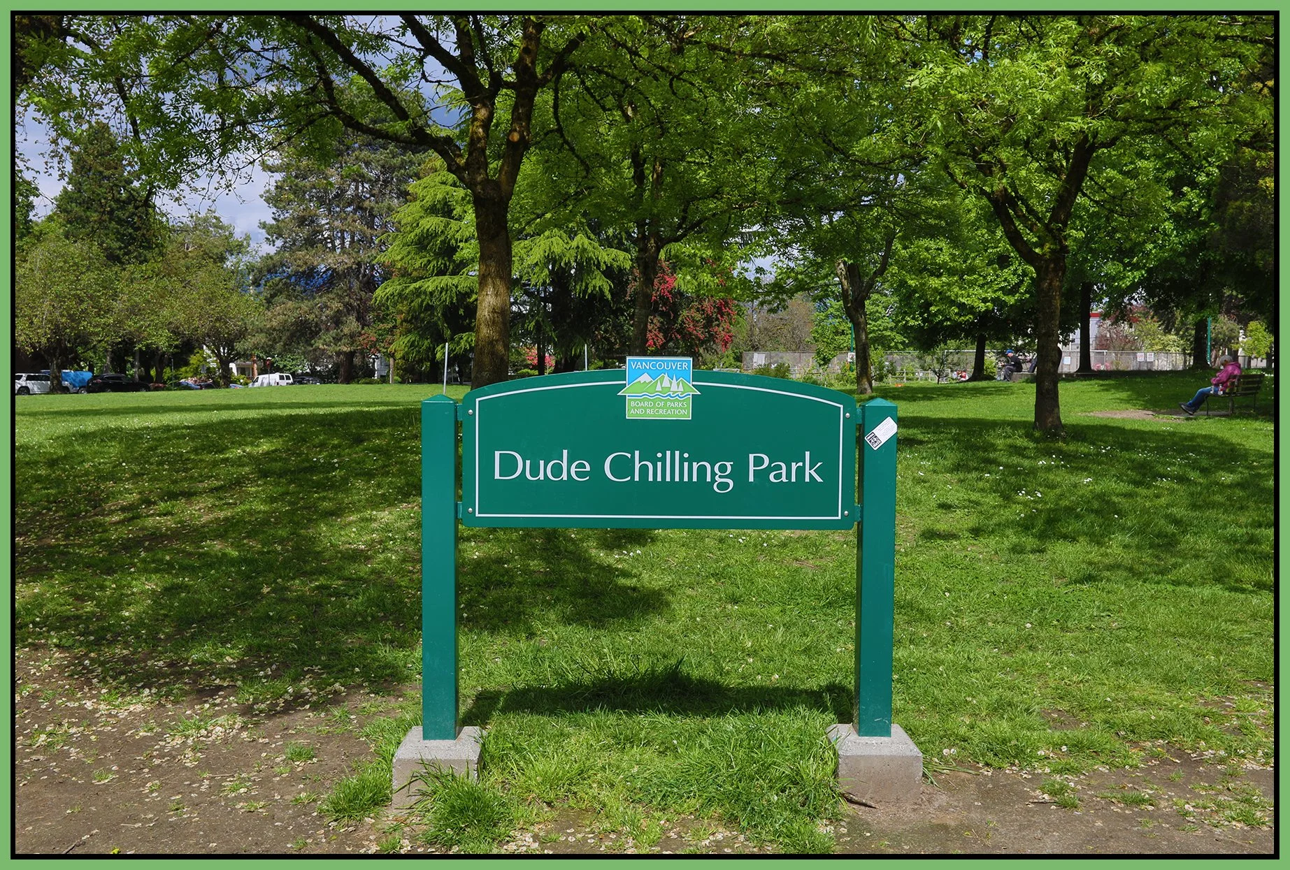 Dude Chilling Park Sign_May 25_2022_HDR_5B5942_4x6s.jpg