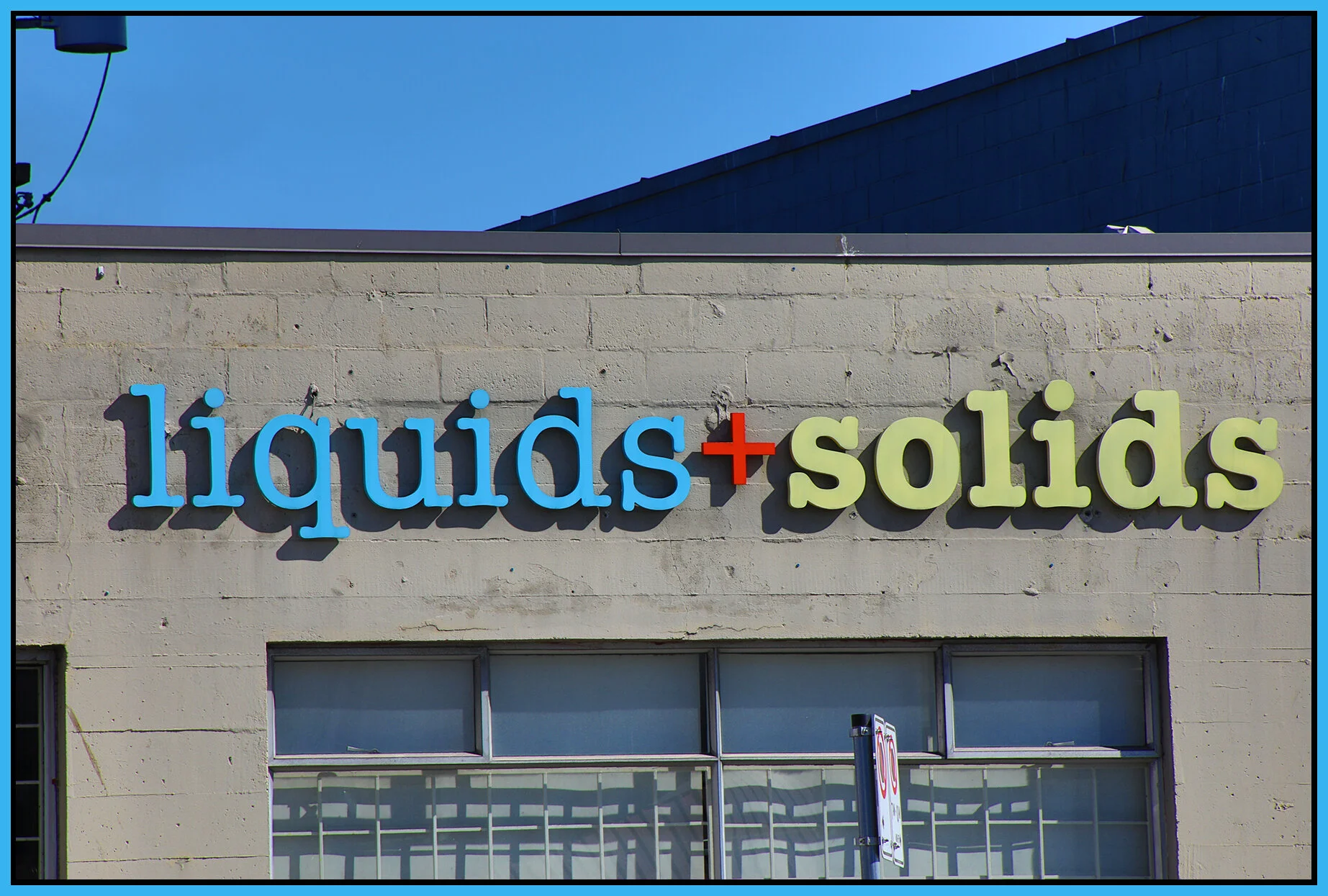 Liquids & Solids Sign_Aug 4_2021_HDR_4G1997_4x6s.jpg