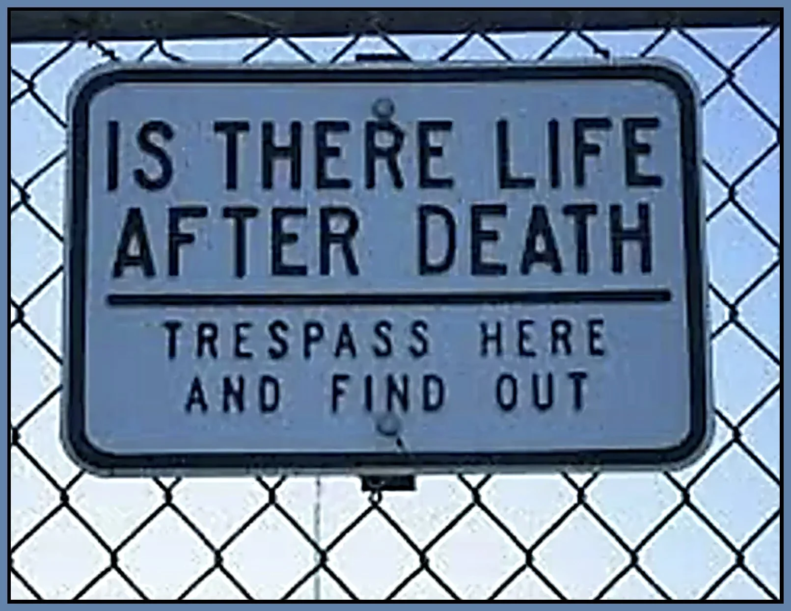 Life After Death Sign.jpg
