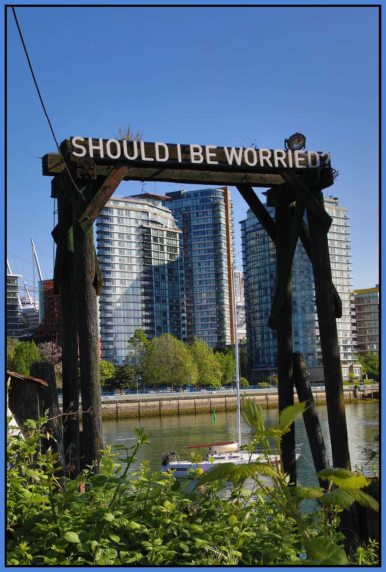 Should I Be Worried Sign_May 20_2024_HDR_5E5203_4x6s.jpg